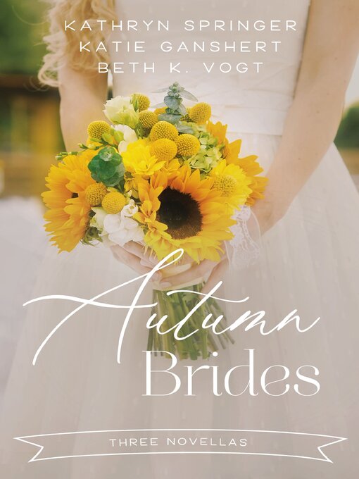 Title details for Autumn Brides by Kathryn Springer - Wait list